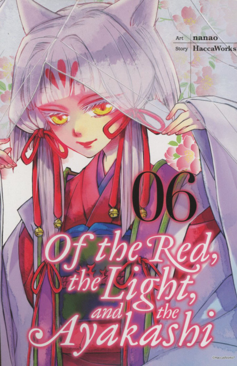 Of The Red The Light And The Ayakashi Vol 6 GN
