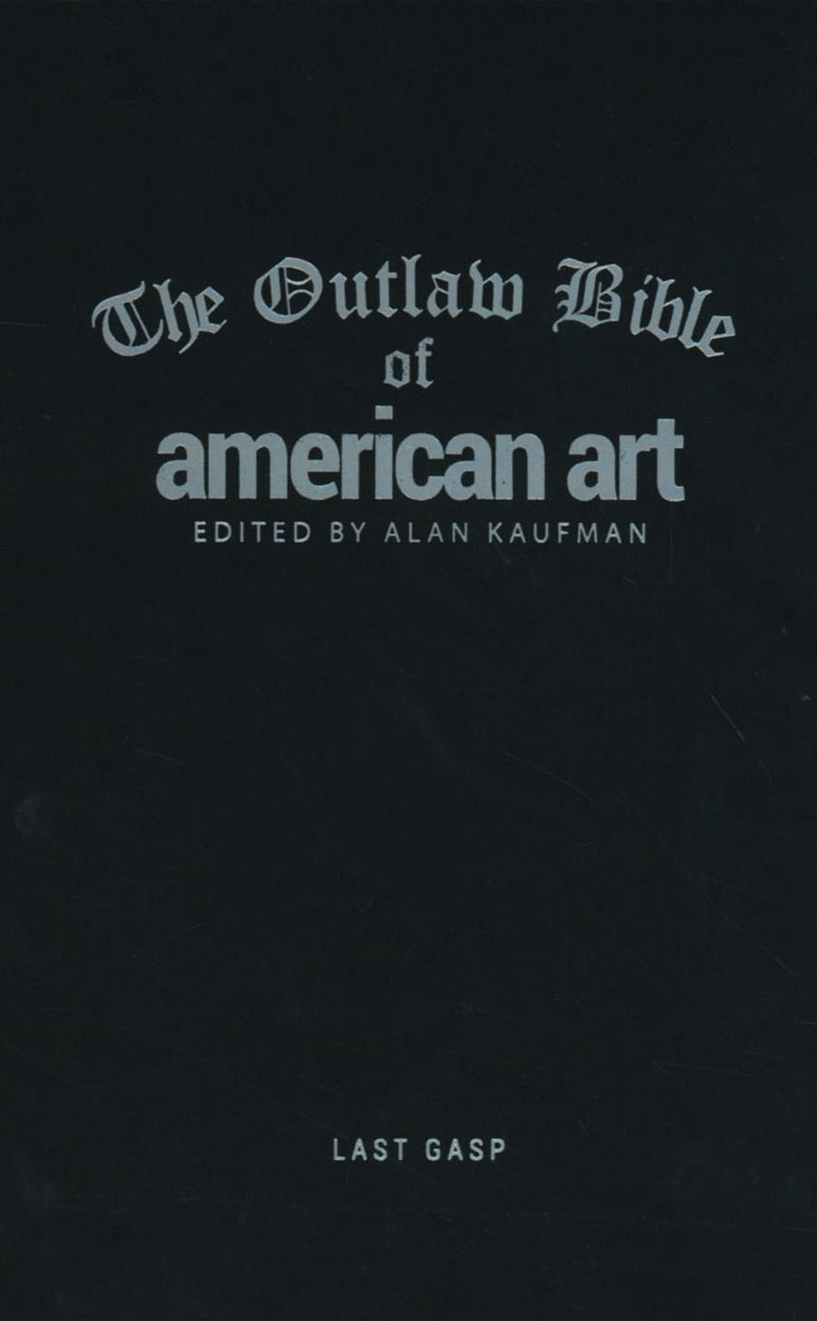 Outlaw Bible Of American Art HC