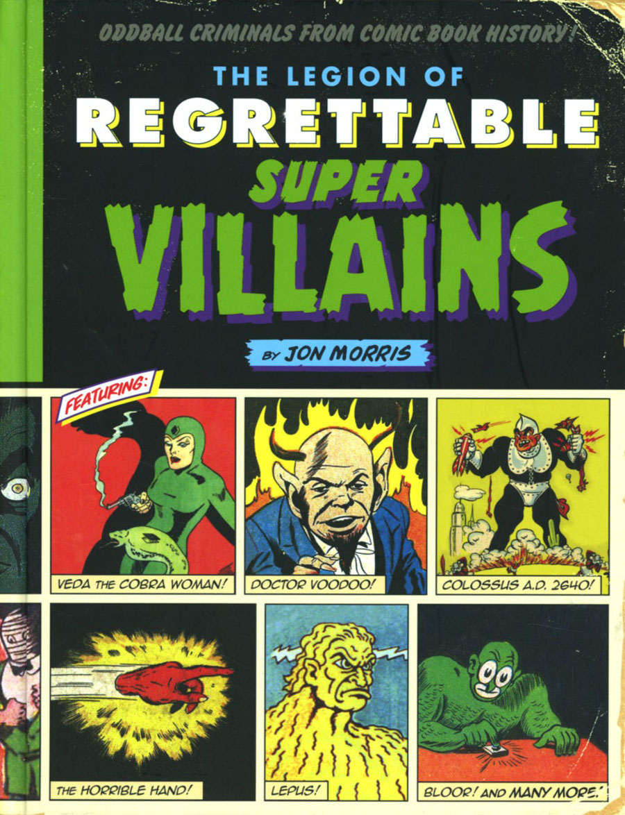 Legion Of Regrettable Supervillains HC