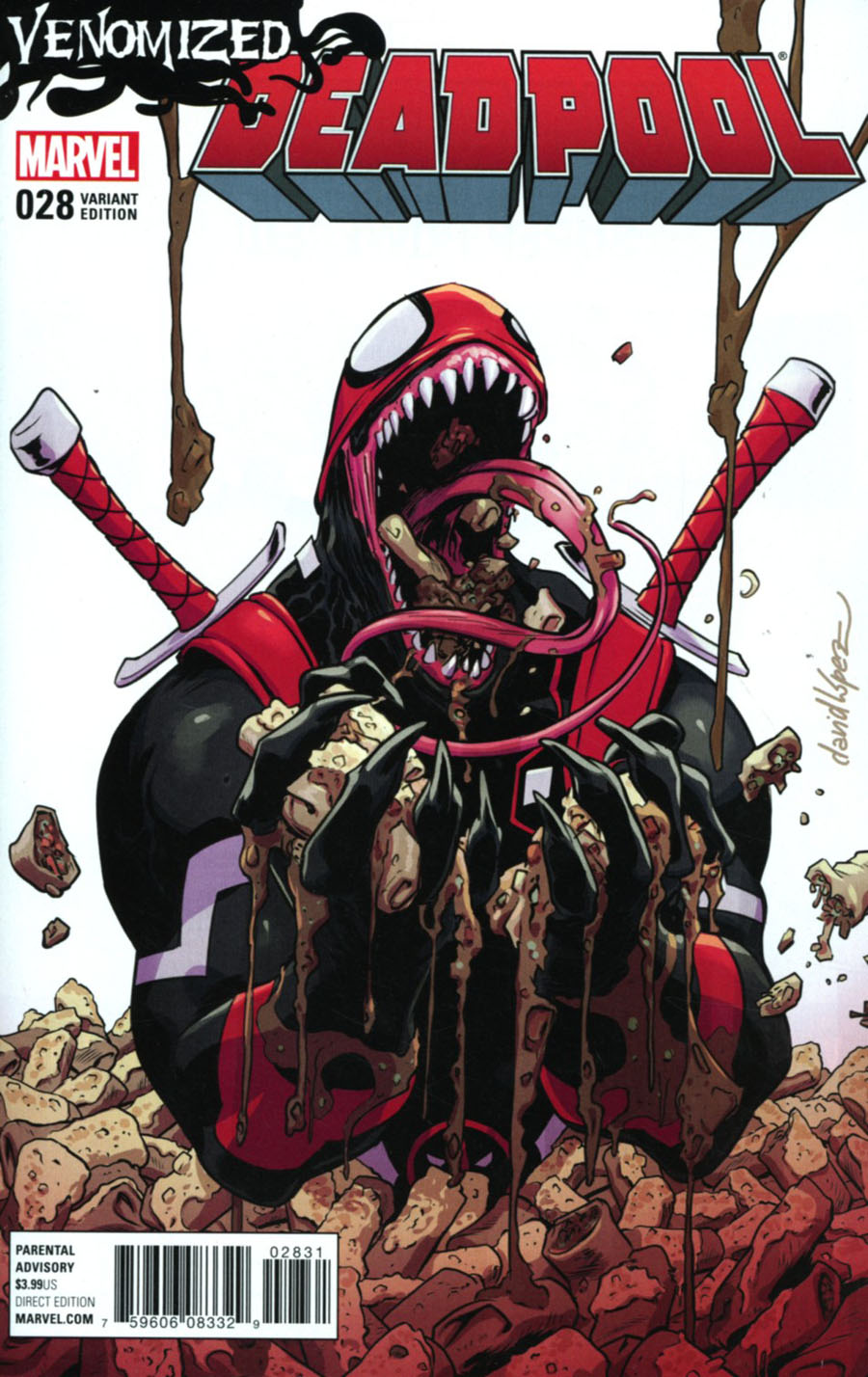 Deadpool Vol 5 #28 Cover C Variant David Lopez Venomized Cover (Til Death Do Us Part 1)