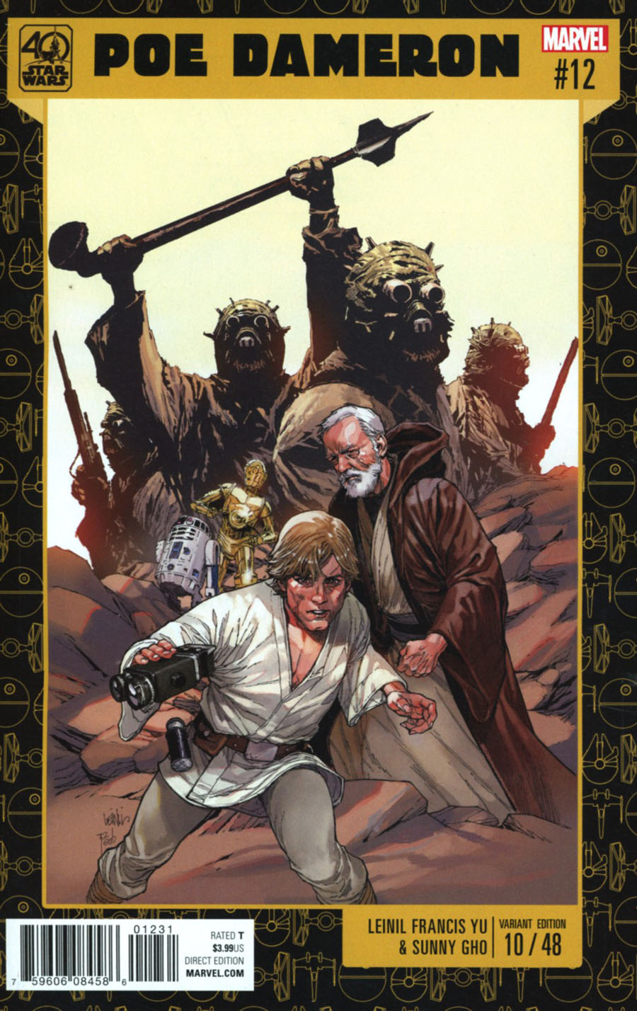 Star Wars Poe Dameron #12 Cover B Variant Leinil Francis Yu Star Wars 40th Anniversary Cover
