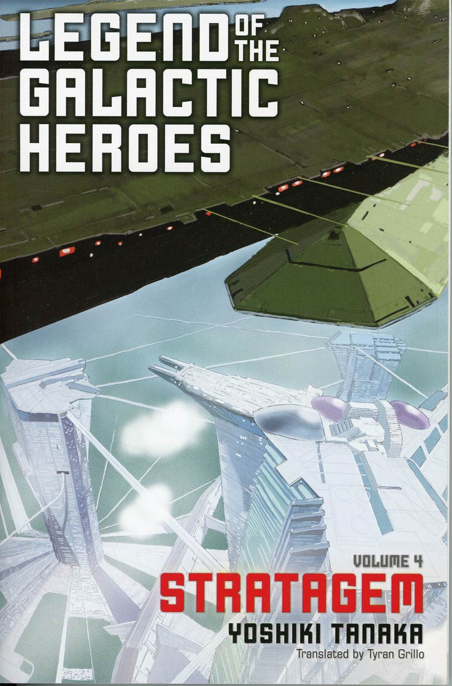 Legend Of The Galactic Heroes Vol 4 Stratagem TP