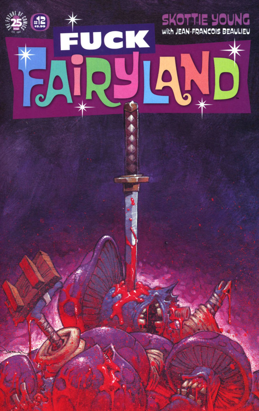 I Hate Fairyland #12 Cover B Variant Skottie Young F*ck Fairyland Cover