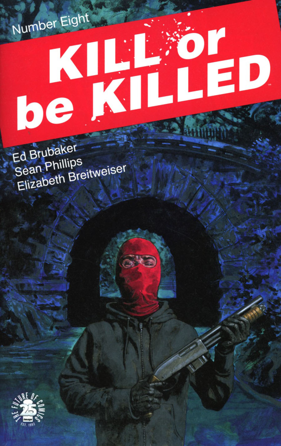 Kill Or Be Killed #8