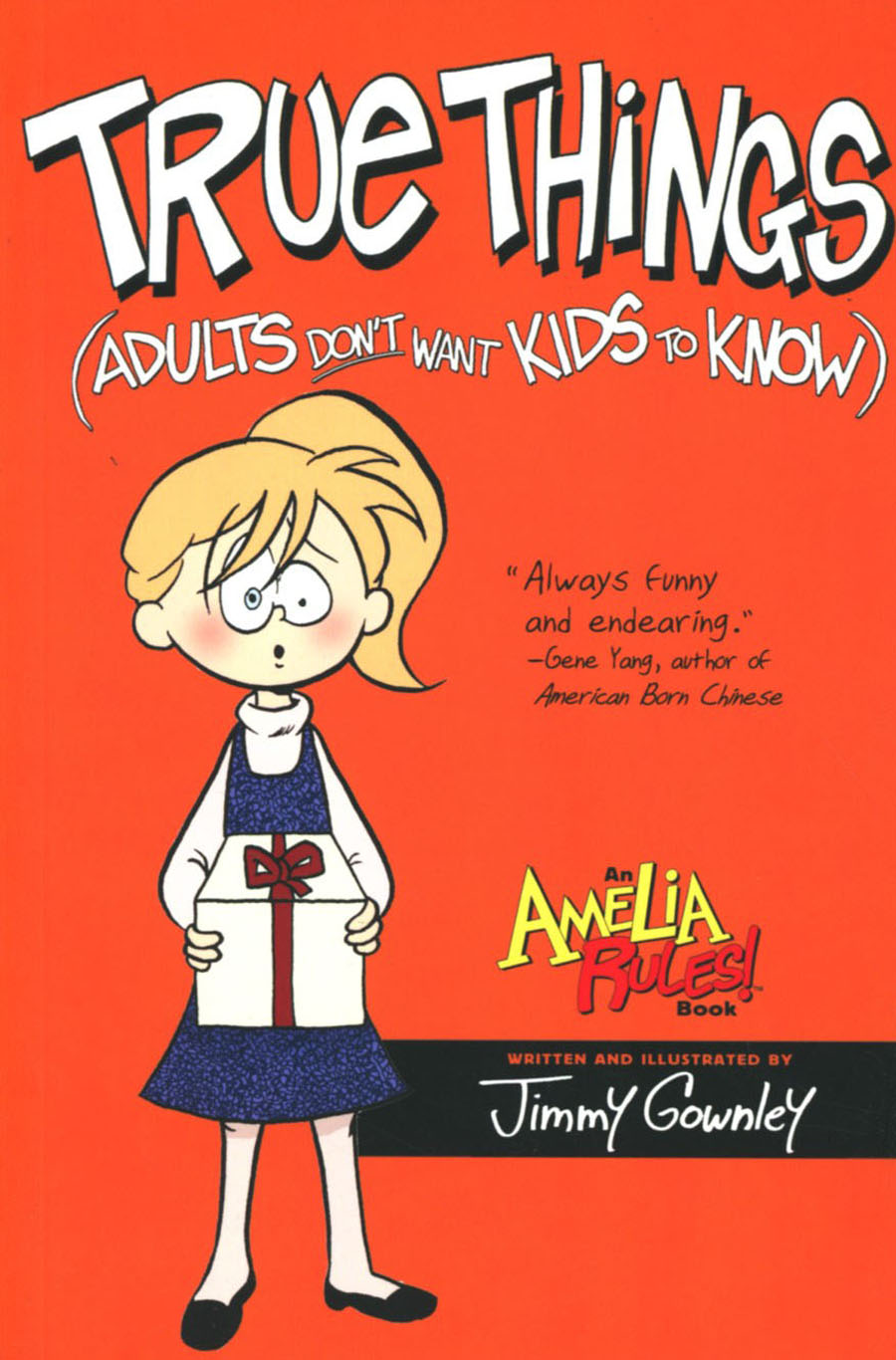Amelia Rules Vol 6 True Things (Adults Dont Want Kids To Know) TP New Printing