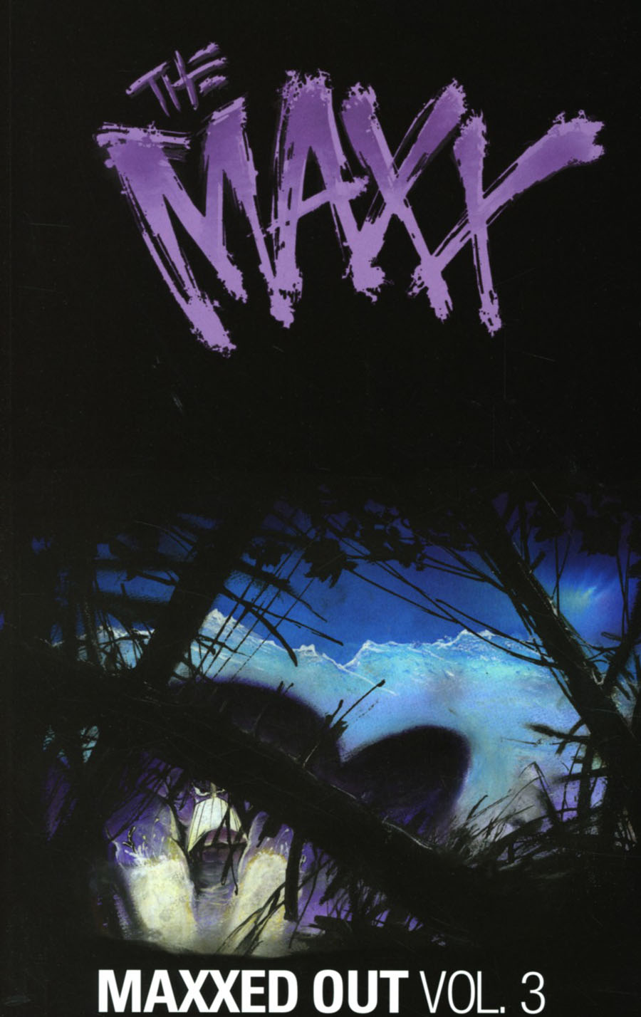 Maxx Maxxed Out Vol 3 TP
