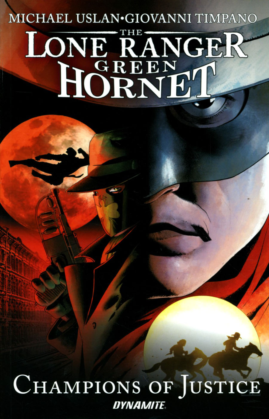 Lone Ranger Green Hornet Champions Of Justice TP