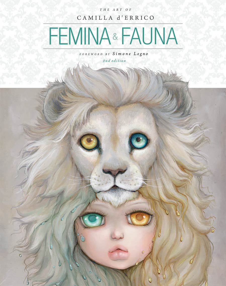 Femina & Fauna Art Of Camilla D Errico HC 2nd Edition