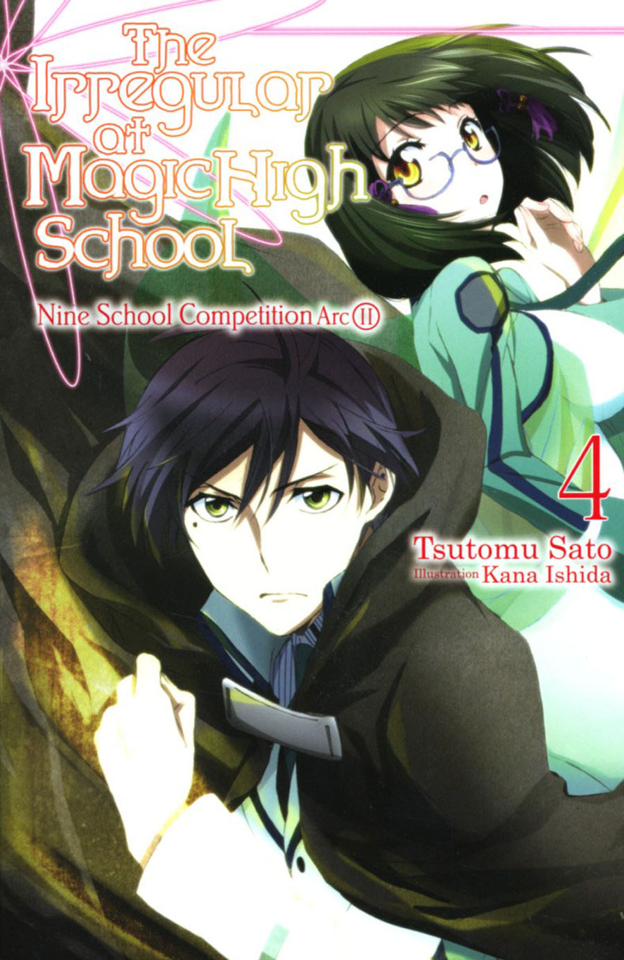 Irregular At Magic High School Light Novel Vol 4 Nine School Competition Arc Part 2