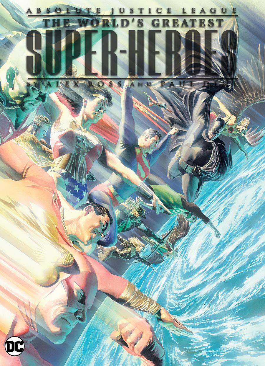 Absolute Justice League Worlds Greatest Superheroes By Alex Ross & Paul Dini HC