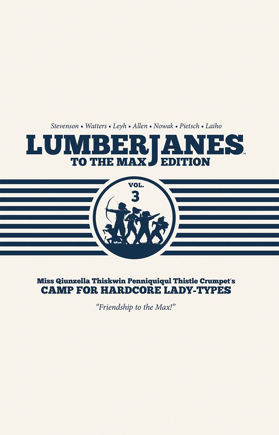 Lumberjanes To The Max Edition Vol 3 HC