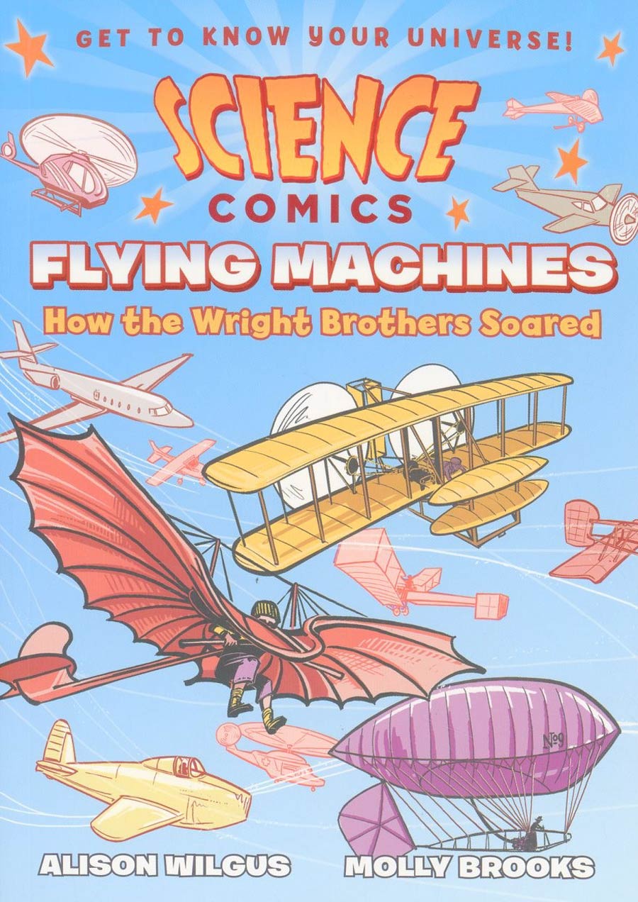 Science Comics Flying Machines How The Wright Brothers Soared TP