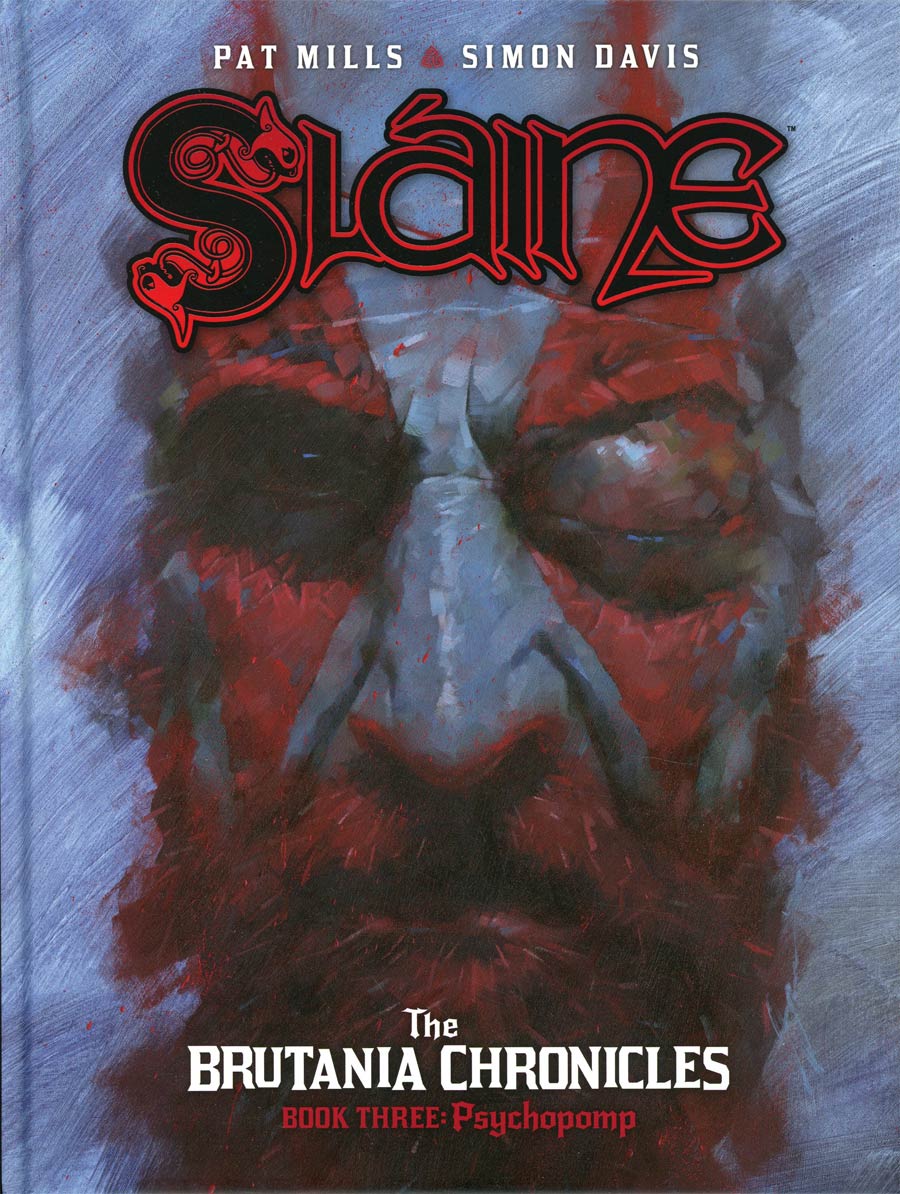 Slaine Brutania Chronicles Book 3 Psychopomp HC