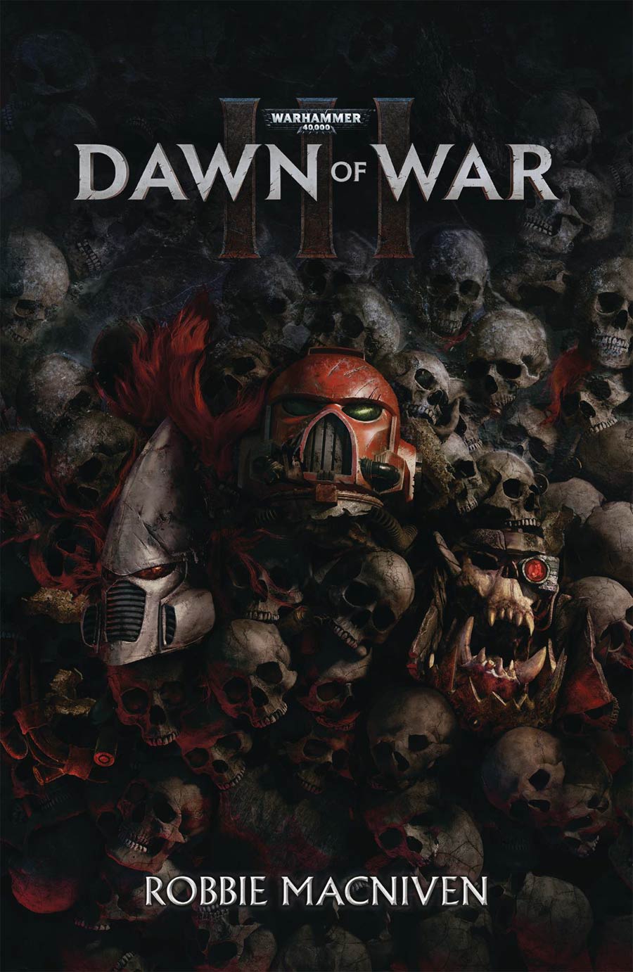 Warhammer 40000 Dawn Of War III Prose Novel SC