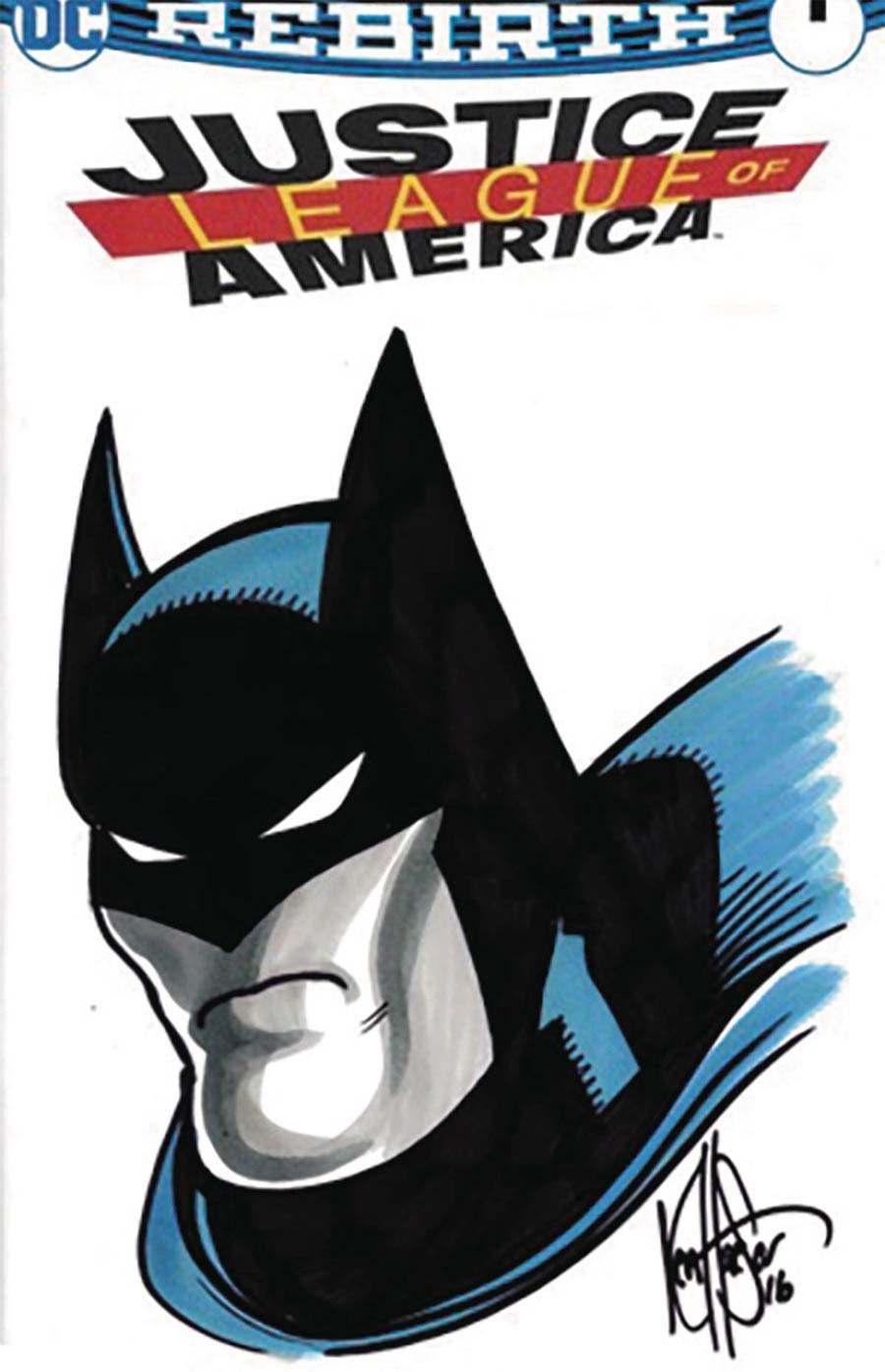 Justice League Of America Vol 5 #1 Cover F DF Ultra-Limited Edition Signed By Steve Orlando & Remarked With A Batman Sketch By Ken Haeser