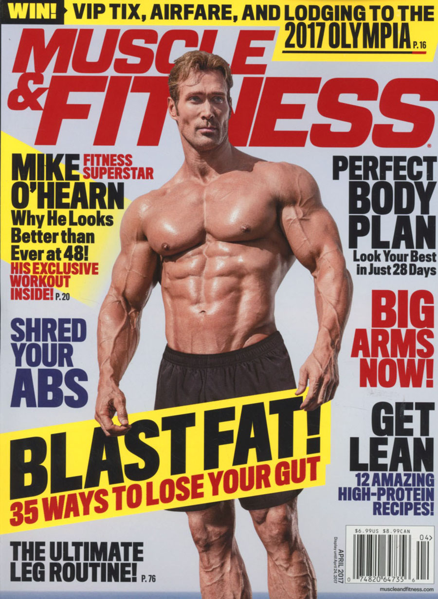 Muscle & Fitness Magazine Vol 78 #4 April 2017