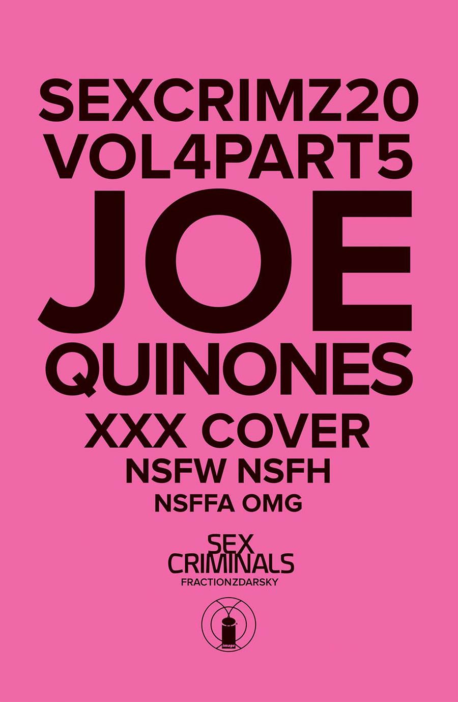 Sex Criminals #20 Cover B Variant Joe Quinones XXX Cover With Polybag