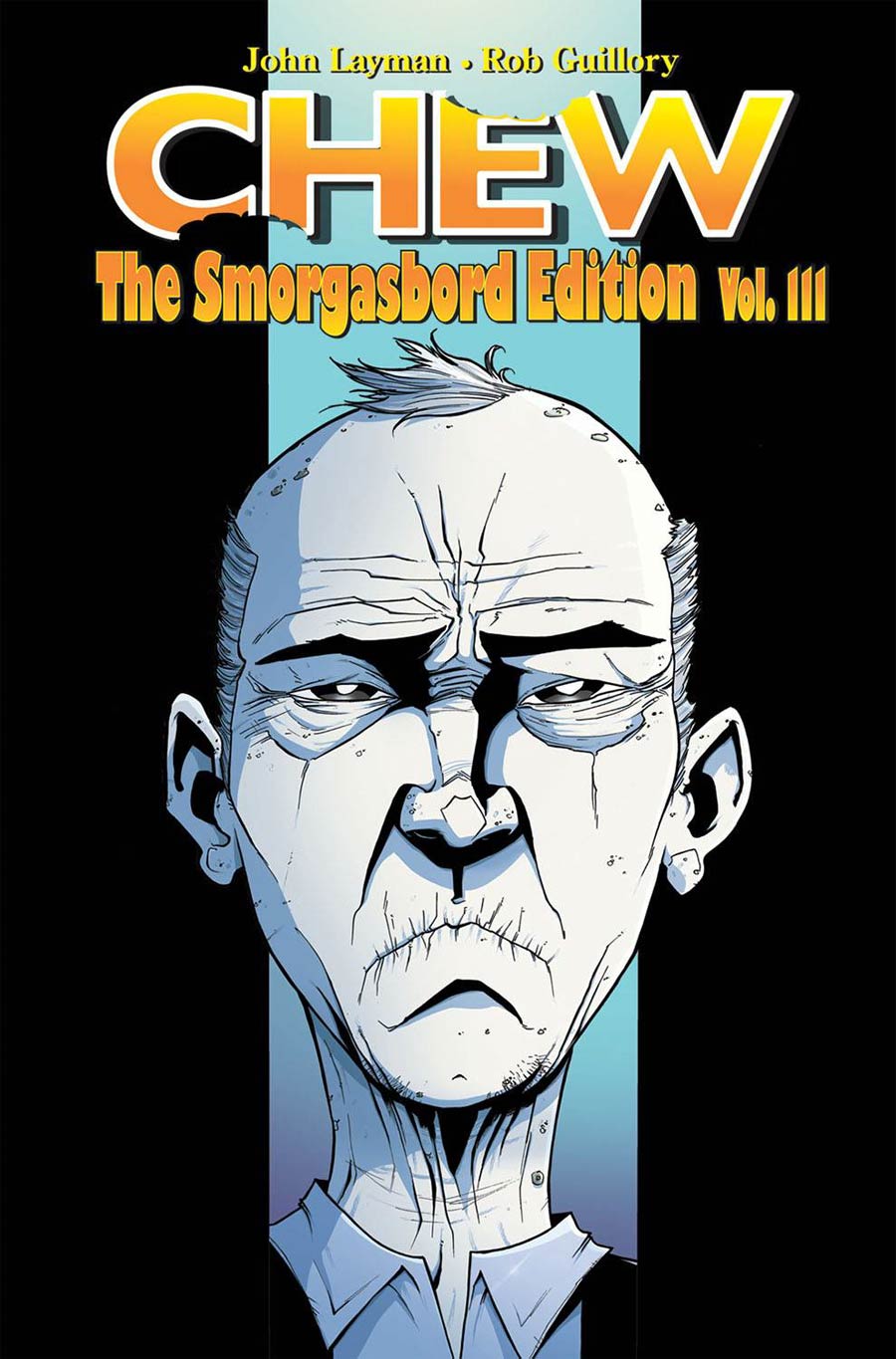 Chew The Smorgasbord Edition Vol 3 HC Regular Edition