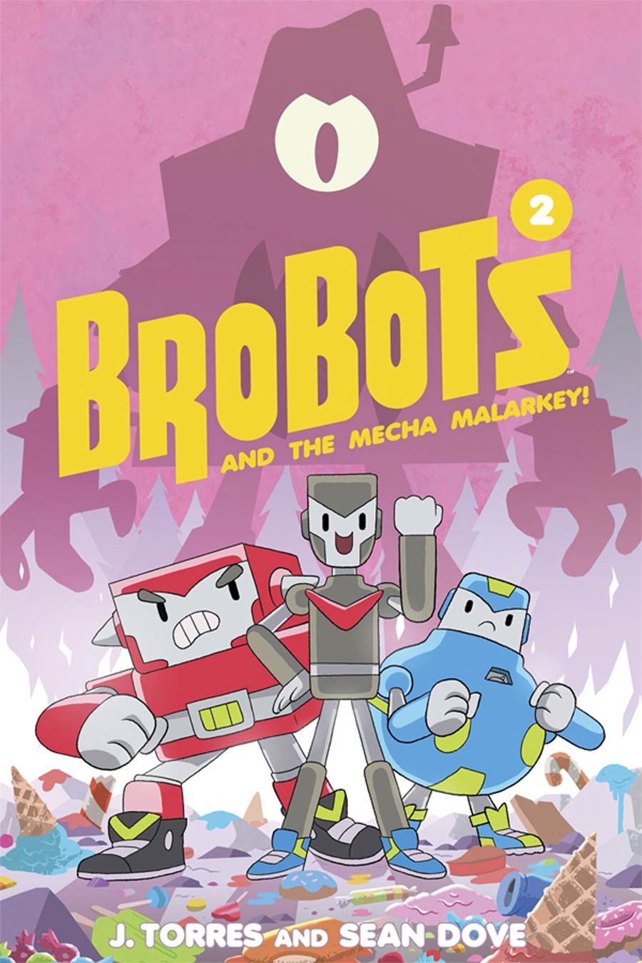 Brobots Vol 2 Brobots And The Mecha Malarkey HC