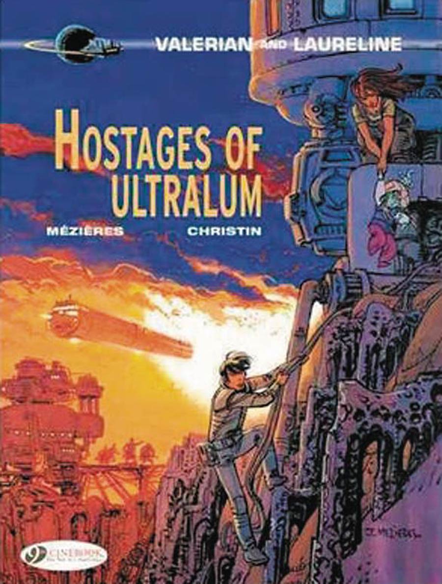 Valerian And Laureline Vol 16 Hostages Of Ultralum GN