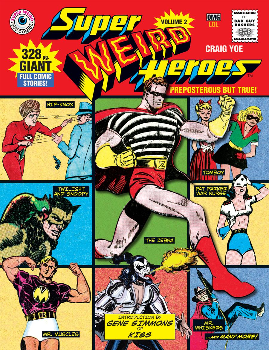 Super Weird Heroes Vol 2 Preposterous But True HC