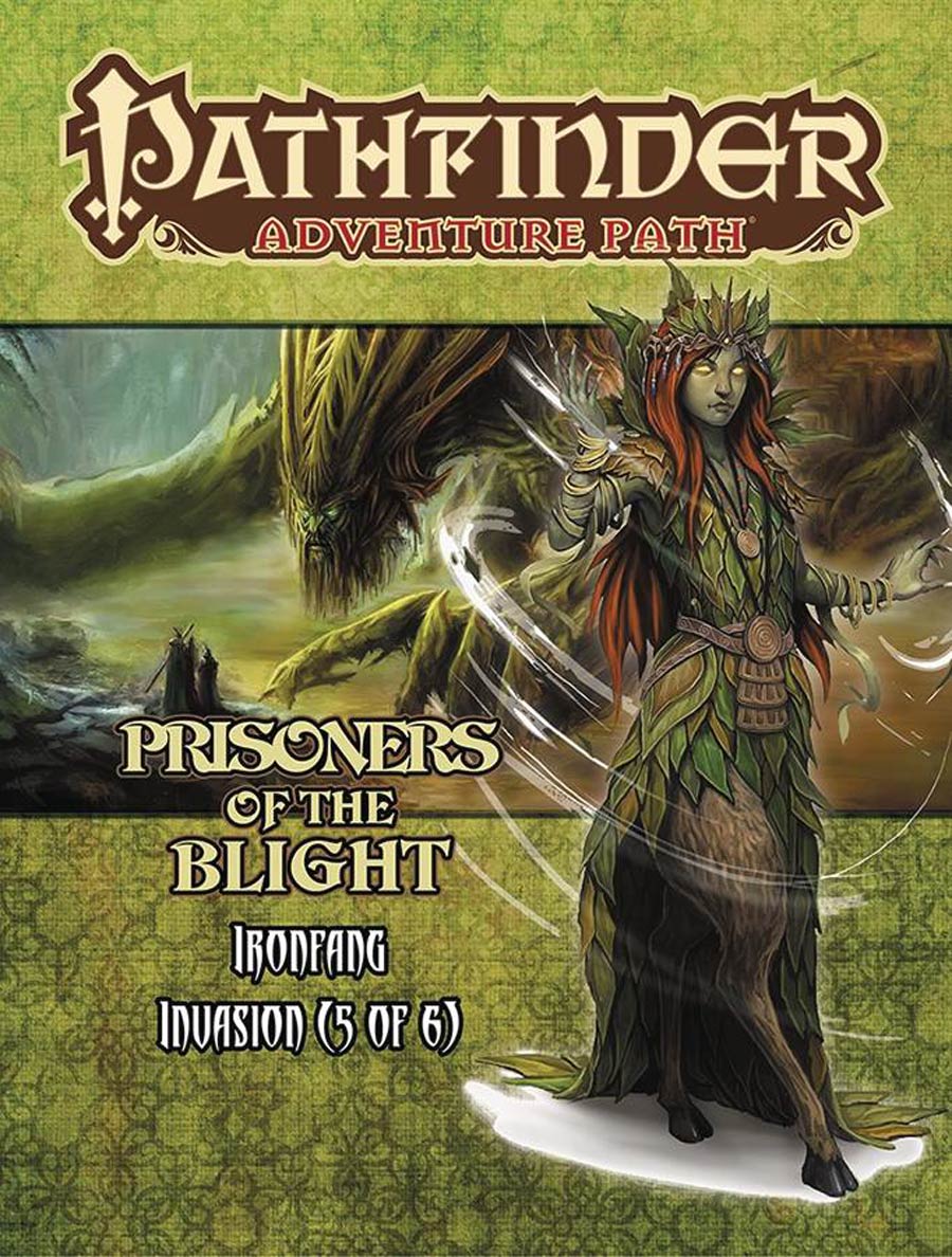 Pathfinder Adventure Path Ironfang Invasion Part 5 Prisoners Of The Blight TP