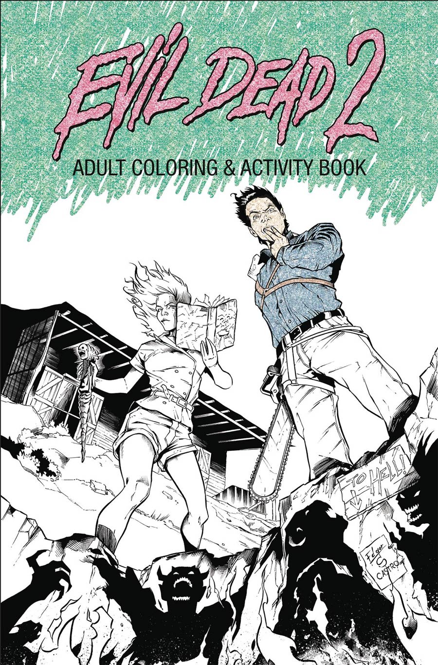 Evil Dead 2 Adult Coloring & Activity Book TP