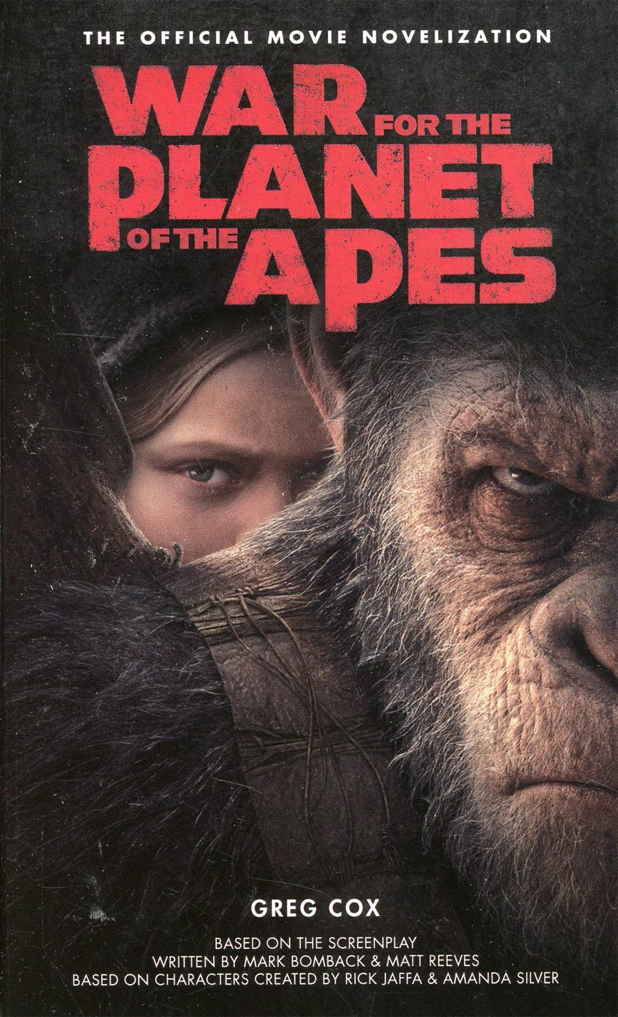 War For The Planet Of The Apes Official Movie Novelization MMPB