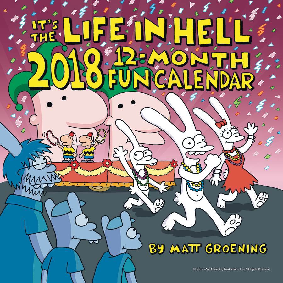 Its The Life In Hell 2018 12-Month Calendar