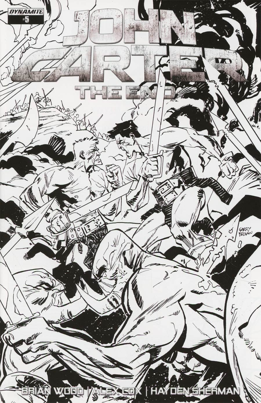 John Carter The End #5 Cover C Incentive Garry Brown Black & White Cover