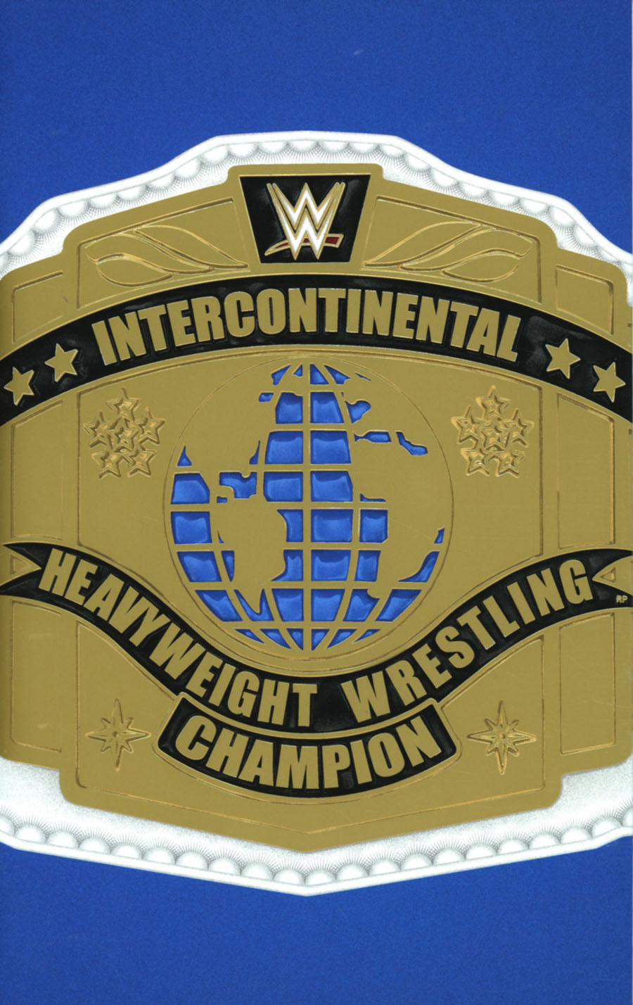 WWE #4 Cover G Incentive Intercontinental Heavyweight Championship Title Belt Foil Virgin Variant Cover
