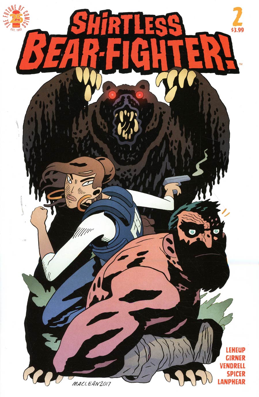 Shirtless Bear-Fighter #2 Cover C Variant Andrew MacLean Cover