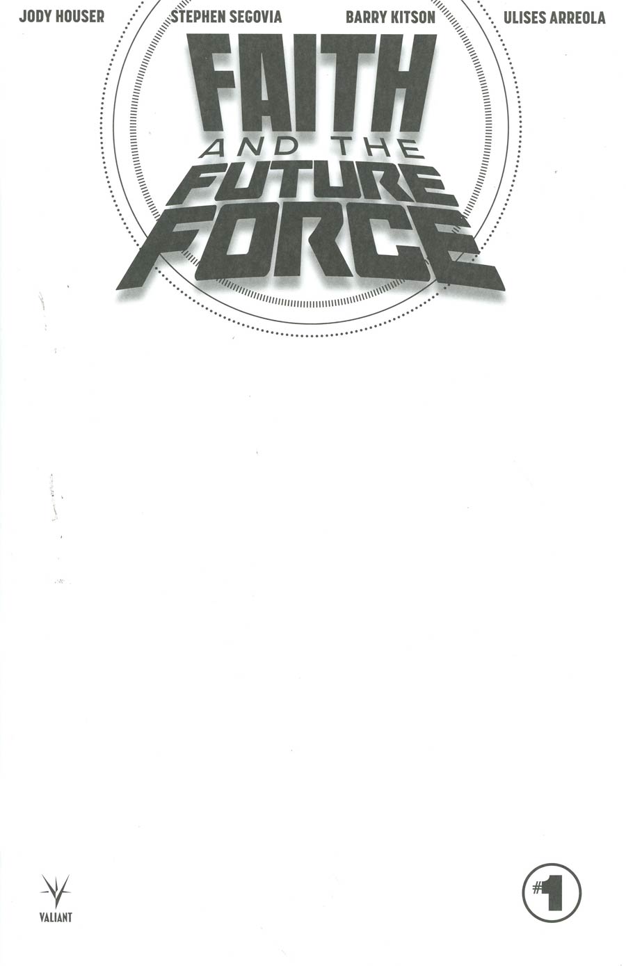 Faith And The Future Force #1 Cover C Variant Blank Cover