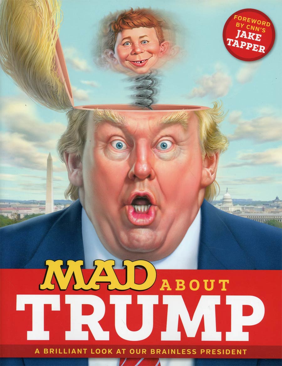 MAD About Trump A Brilliant Look At Our Brainless President TP