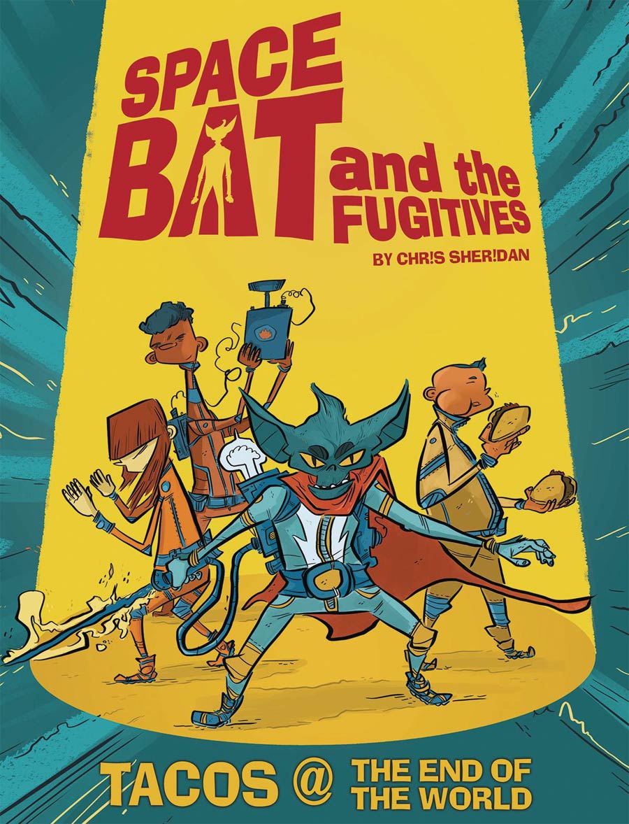 Spacebat And The Fugitives Book 1 Tacos At The End Of The World GN
