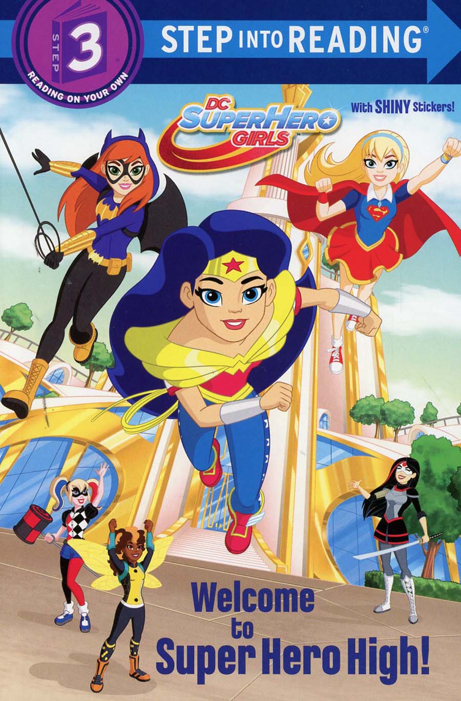 DC Super Hero Girls Welcome To Super Hero High SC