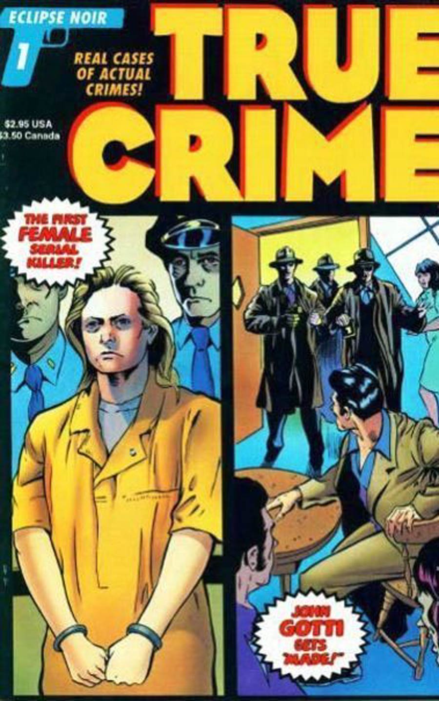 True Crime Comics (Eclipse) #1