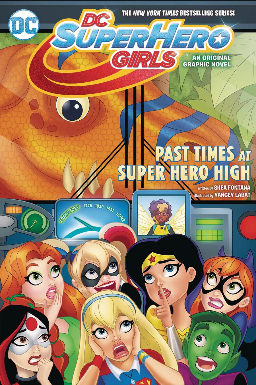 DC Super Hero Girls Vol 4 Past Times At Super Hero High TP