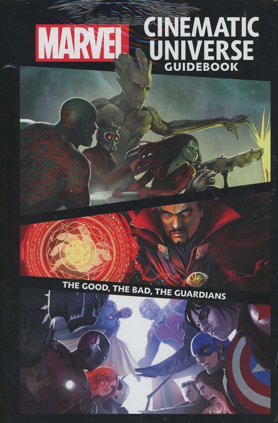 Marvel Cinematic Universe Guidebook The Good The Bad The Guardians HC