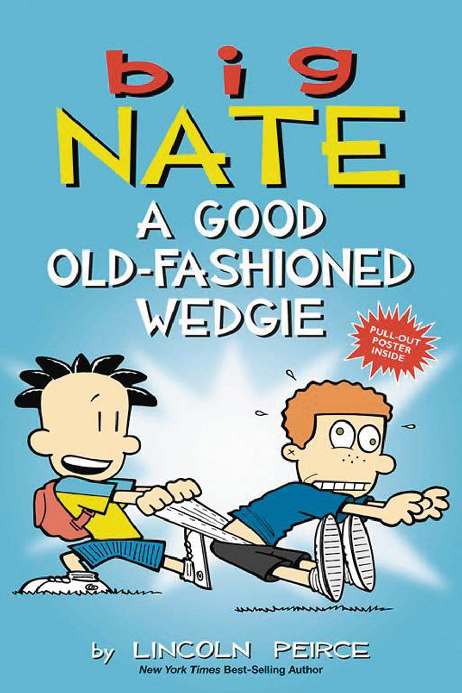 Big Nate A Good Old-Fashioned Wedgie TP