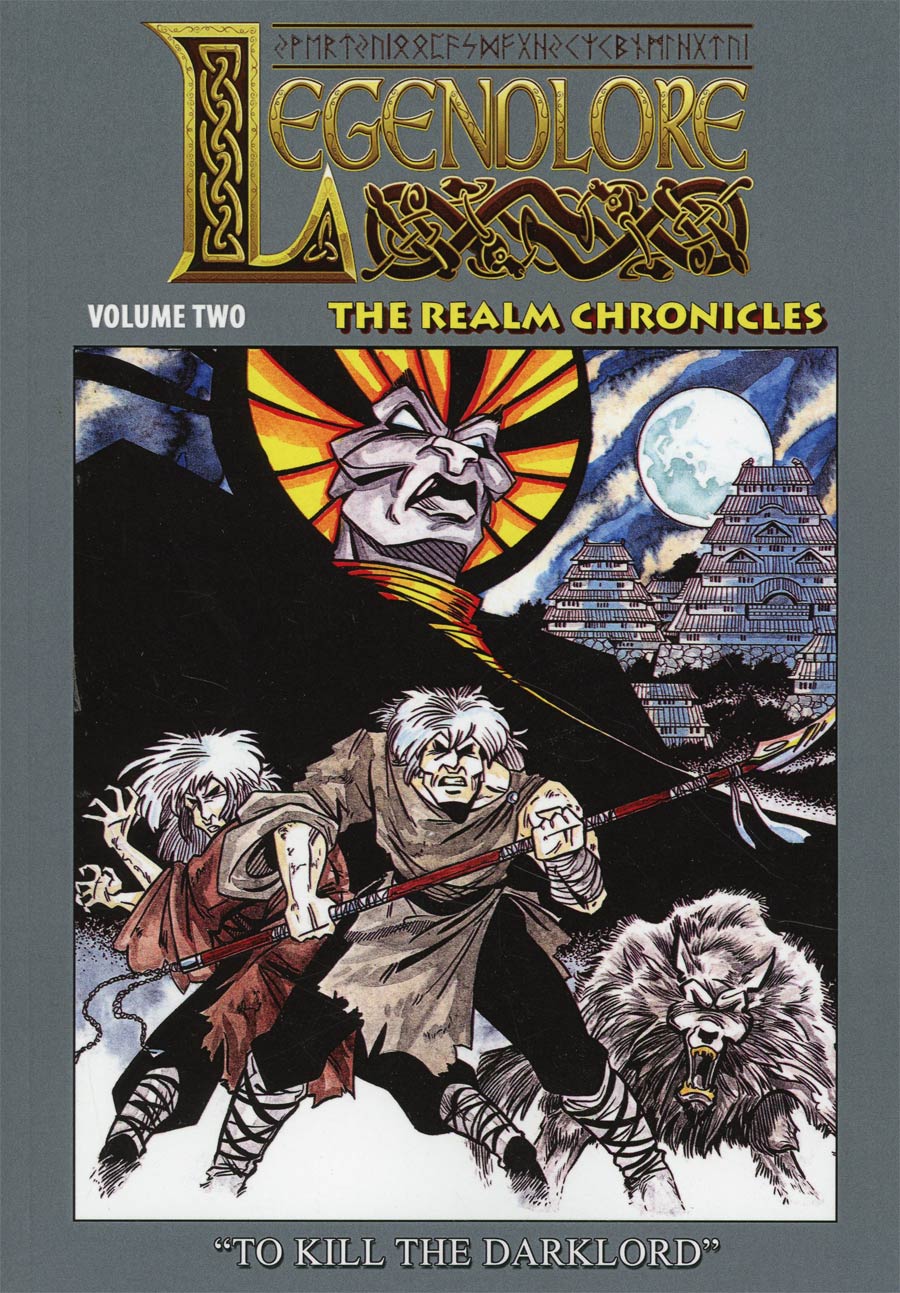 Legendlore Realm Chronicles Vol 2 To Kill The Darklord TP