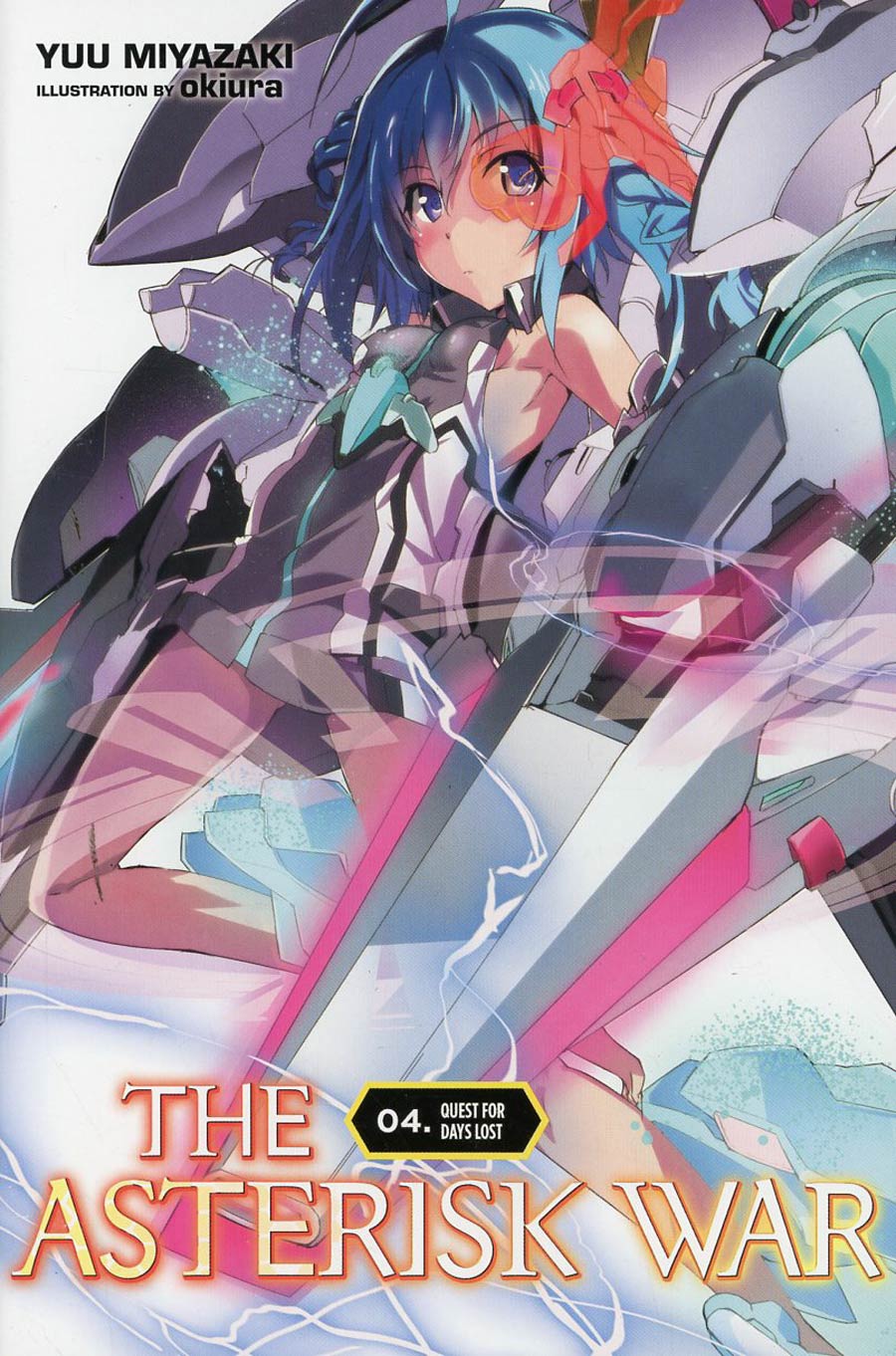 Asterisk War Light Novel Vol 4 Quest For Days Lost