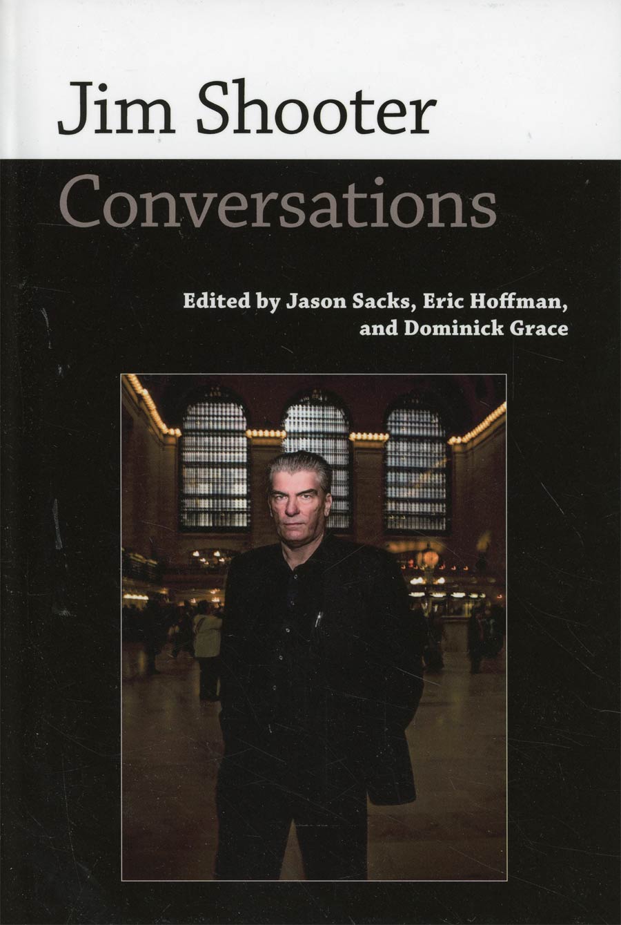 Jim Shooter Conversations HC