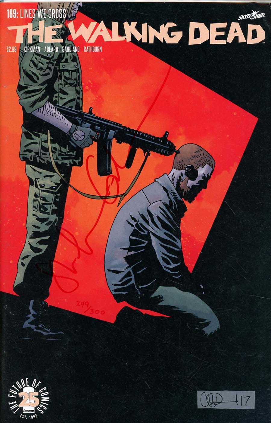Walking Dead #169 Cover B DF Blood Red Signature Series Signed By Stefano Gaudiano