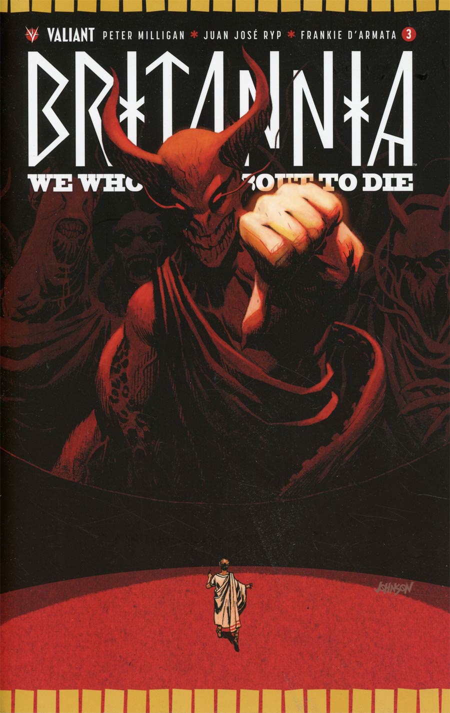 Britannia We Who Are About To Die #3 Cover E Incentive Dave Johnson Variant Cover