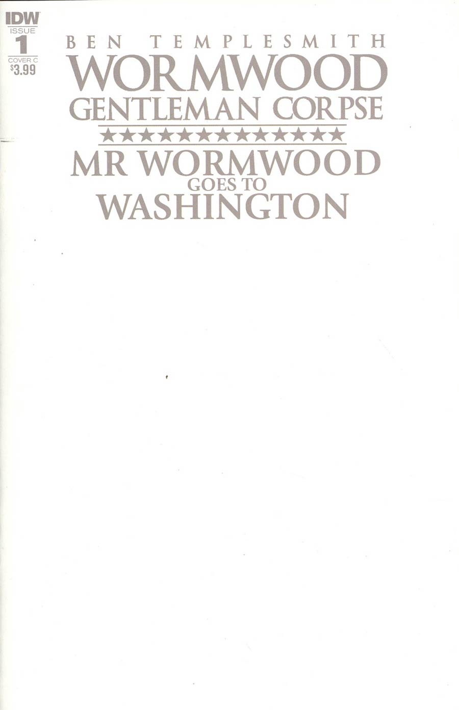 Wormwood Gentleman Corpse Mr Wormwood Goes To Washington #1 Cover C Variant Blank Cover