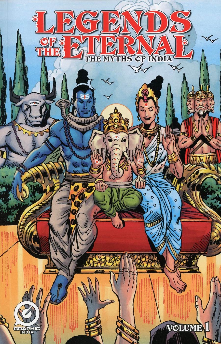 Legends Of The Eternal Myths Of India GN