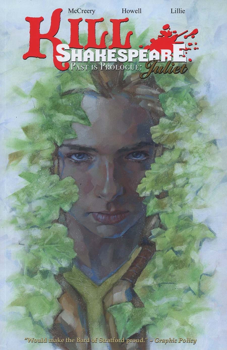Kill Shakespeare Vol 5 Past Is Prologue Juliet TP
