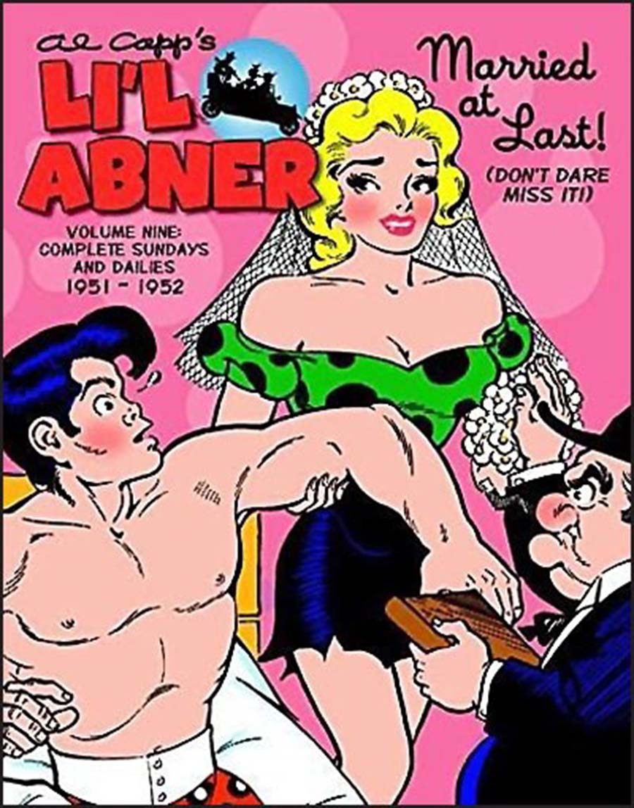 Lil Abner Complete Dailies & Color Sundays Vol 9 1951-1952 HC