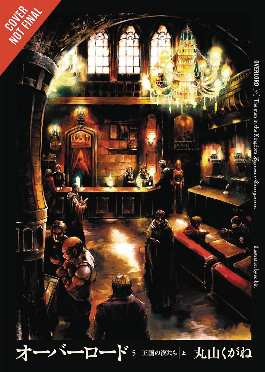 Overlord Light Novel Vol 5 Men Of The Kingdom Part I HC